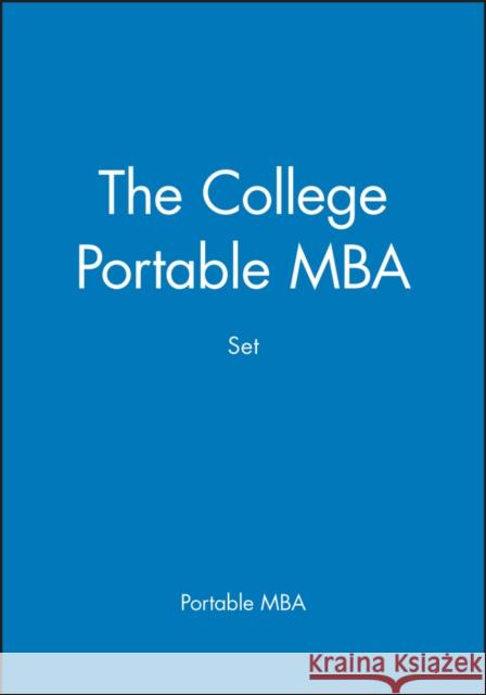 The College Portable MBA Set  Portable MBA   9780471255413 
