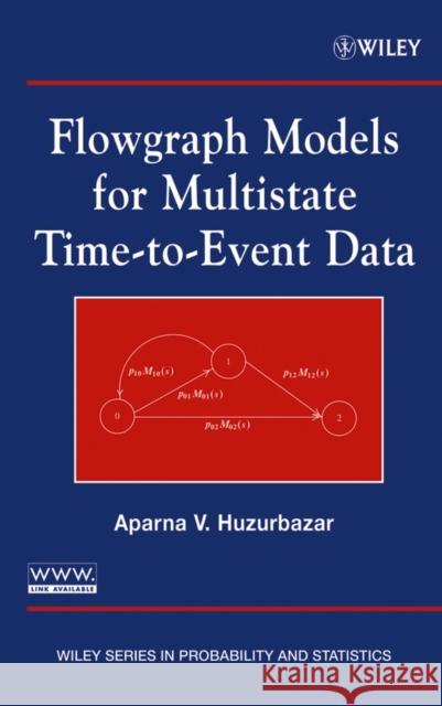 Flowgraph Models Huzurbazar, Aparna V. 9780471265146 Wiley-Interscience