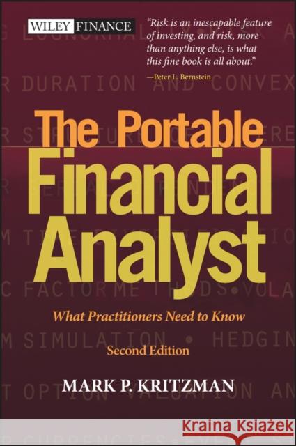 The Portable Financial Analyst: What Practitioners Need to Know Kritzman, Mark P. 9780471267607