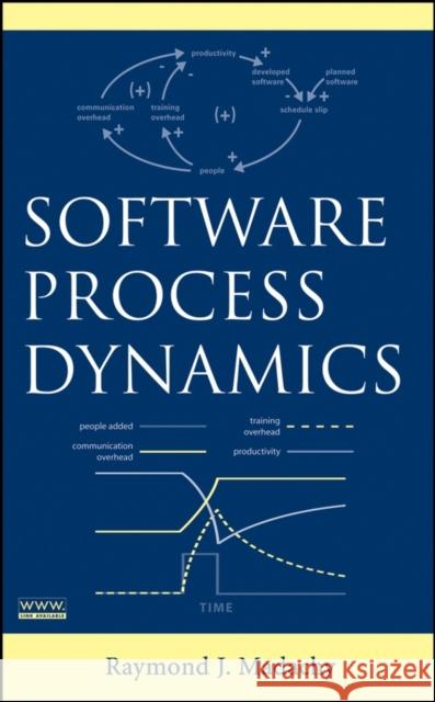 Software Process Dynamics Raymond J. Madachy 9780471274551 JOHN WILEY AND SONS LTD