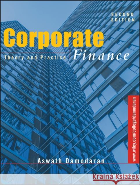 Corporate Finance: Theory and Practice Damodaran, Aswath 9780471283324 John Wiley & Sons