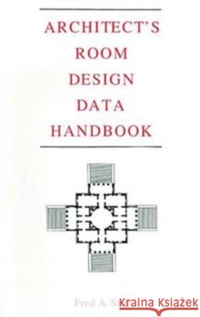 Architect's Room Design Data Handbook Fred A. Stitt   9780471284253