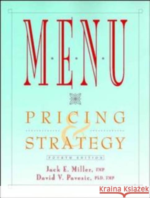 Menu: Pricing and Strategy Miller, Jack E. 9780471287476 John Wiley & Sons