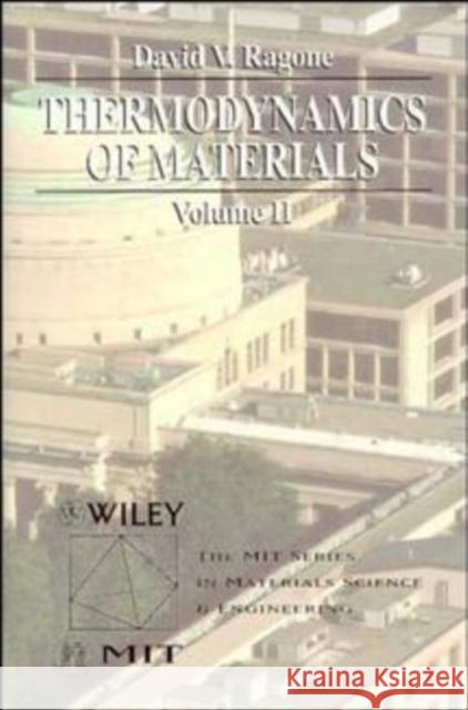Thermodynamics of Materials, Volume 2 David Ragone Ragone 9780471308867 John Wiley & Sons