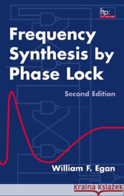 Frequency Synthesis by Phase Lock William F. Egan Egan 9780471321040