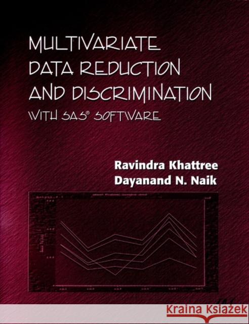 SAS Multivariate Data Reduction Khattree, Ravindra 9780471323006 John Wiley & Sons