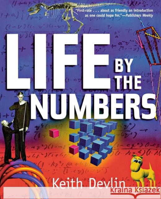 Life by the Numbers Keith J. Devlin Devlin                                   Kevin Devlin 9780471328223 John Wiley & Sons