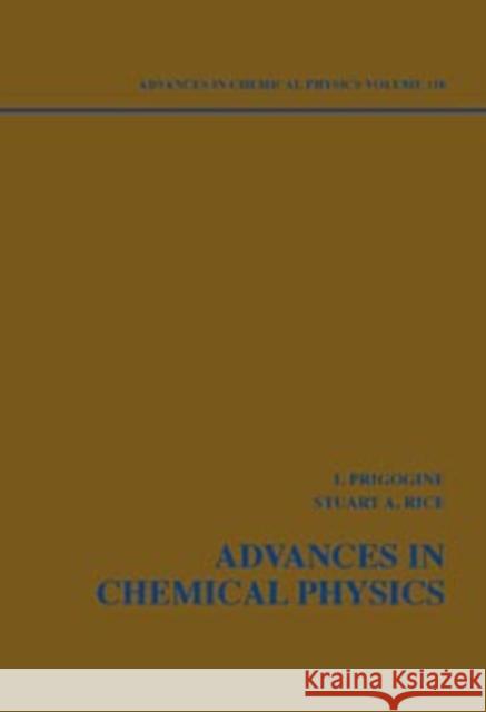 Advances in Chemical Physics, Volume 110 Rice, Stuart A. 9780471331803