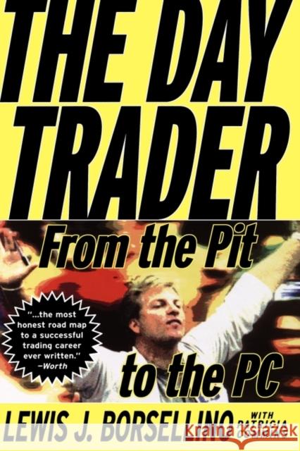 Day Trader C Borsellino, Lewis 9780471332657 John Wiley & Sons