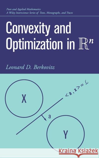 Convexity and Optimization in RN Berkovitz, Leonard D. 9780471352815