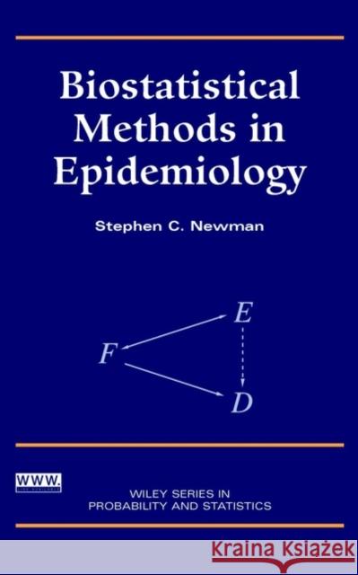 Biostatistical Methods in Epidemiology Stephen C. Newman 9780471369141 Wiley-Interscience