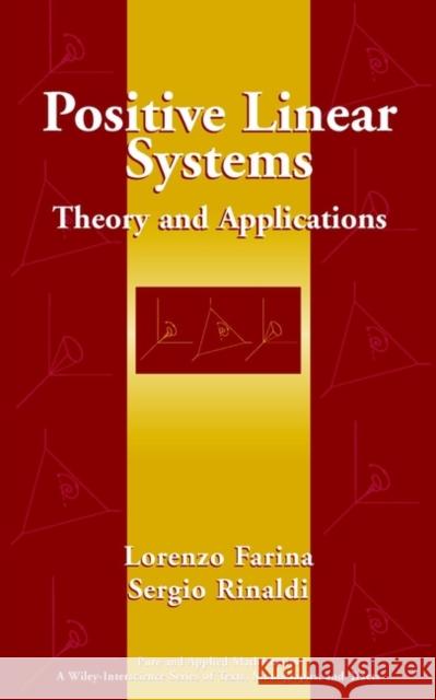 Positive Linear Systems: Theory and Applications Farina, Lorenzo 9780471384564