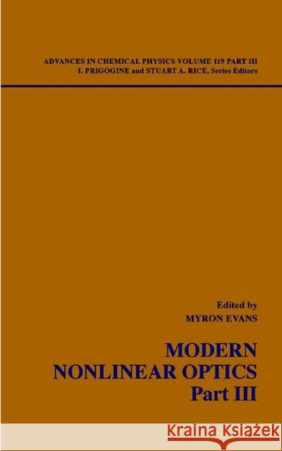 Modern Nonlinear Optics, Volume 119, Part 3 Evans, Myron W. 9780471389323 Wiley-Interscience