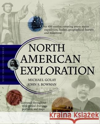 North American Exploration Michael Golay John S. Bowman John Stewart Bowman 9780471391487 John Wiley & Sons
