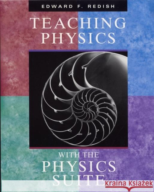 Teaching Physics with the Physics Suite CD Edward Redish Edward F. Redish 9780471393788 John Wiley & Sons