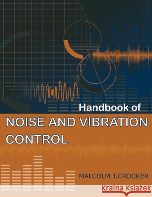 Handbook of Noise and Vibration Control Malcolm J. Crocker 9780471395997