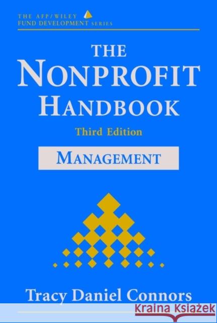 The Nonprofit Handbook : Management Tracy Daniel Connors 9780471397991 JOHN WILEY AND SONS LTD