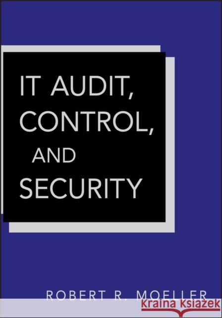 It Audit, Control, and Security Moeller, Robert R. 9780471406761