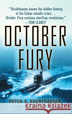 October Fury Peter A. Huchthausen 9780471415343 John Wiley & Sons