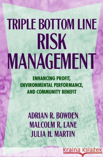 Risk Management Bowden, Adrian R. 9780471415572 John Wiley & Sons
