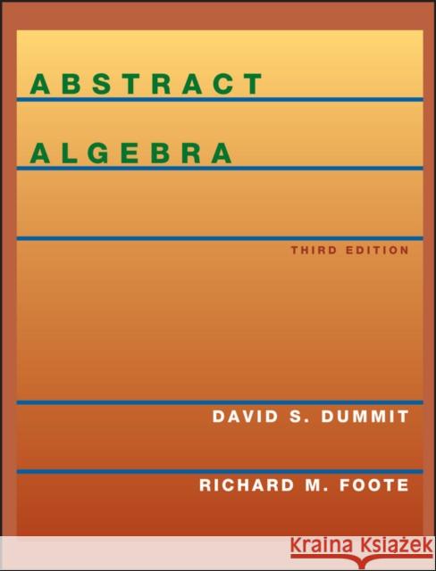 Abstract Algebra David S. Dummit Richard M. Foote 9780471433347 John Wiley & Sons