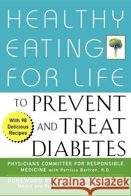 Healthy Eating for Life to Prevent and Treat Diabetes   9780471435983 0