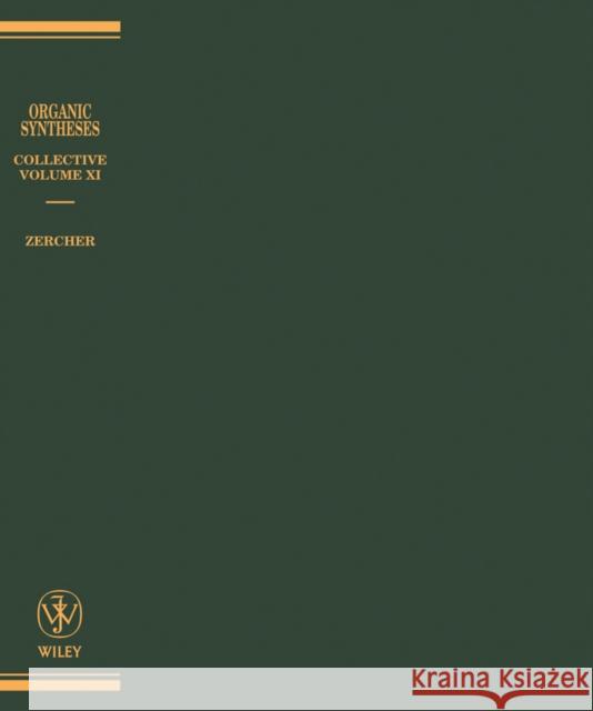Organic Syntheses, Collective Volume 10 : A Revised Edition of Annual Volumes 75 - 79 Jeremiah P. Freeman Organic Syntheses Inc                    Jeremiah P. Freeeman 9780471445296 John Wiley & Sons