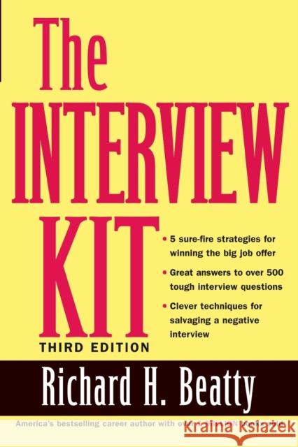 The Interview Kit Richard H. Beatty 9780471449256 John Wiley & Sons