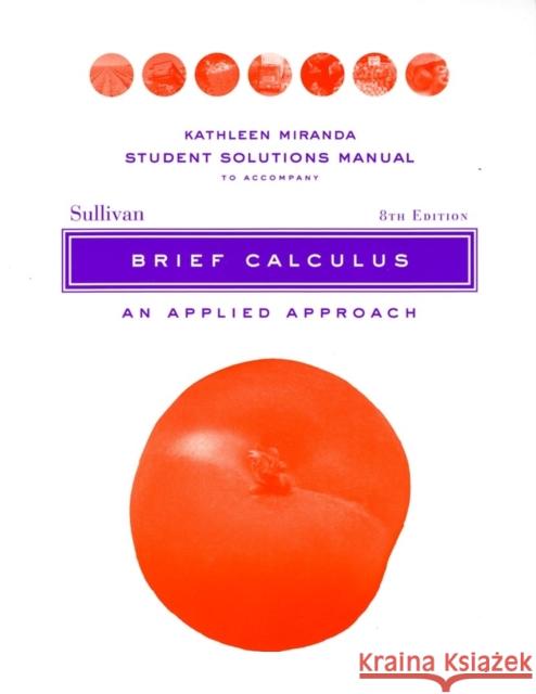Brief Calculus: An Applied Approach Sullivan, Michael 9780471466444