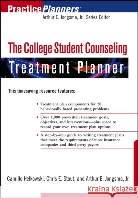 The College Student Counseling Treatment Planner Camille Helkowski Chris E. Stout Arthur E., Jr. Jongsma 9780471467083