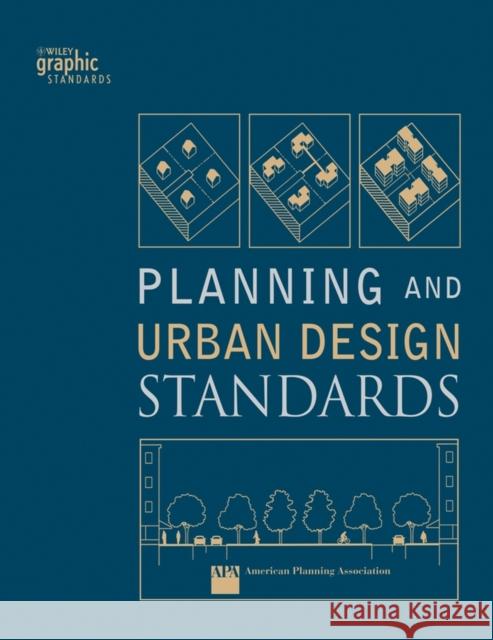 Planning and Urban Design Standards Emina Sendich American Planning Association 9780471475811 John Wiley & Sons