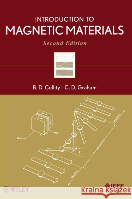 Magnetic Materials 2e Cullity, B. D. 9780471477419 IEEE Computer Society Press