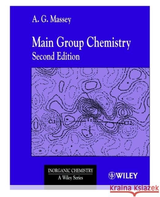 Main Group Chemistry A. G. Massey Massey 9780471490395 John Wiley & Sons