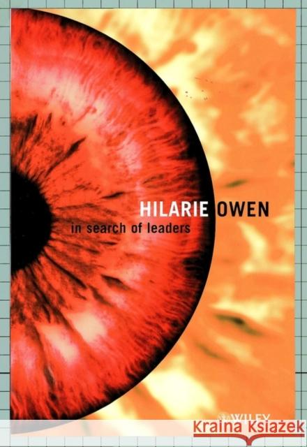 In Search of Leaders Hilarie Owen 9780471491972 John Wiley & Sons