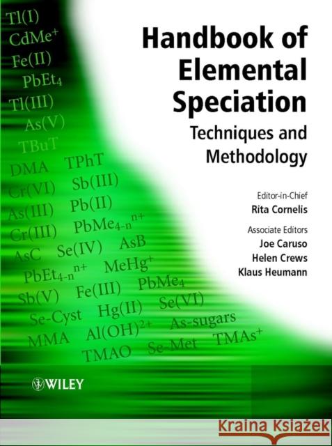 Handbook of Elemental Speciation: Techniques and Methodology Caruso, Joseph A. 9780471492146 John Wiley & Sons