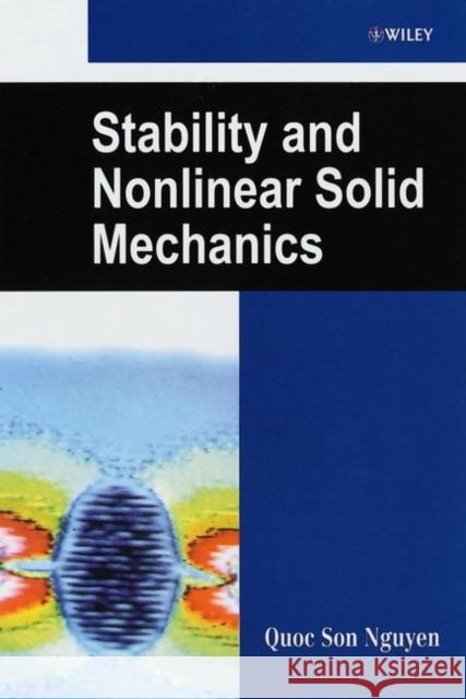 Stability and Nonlinear Solid Mechanics Quoc K. Nguyen 9780471492887