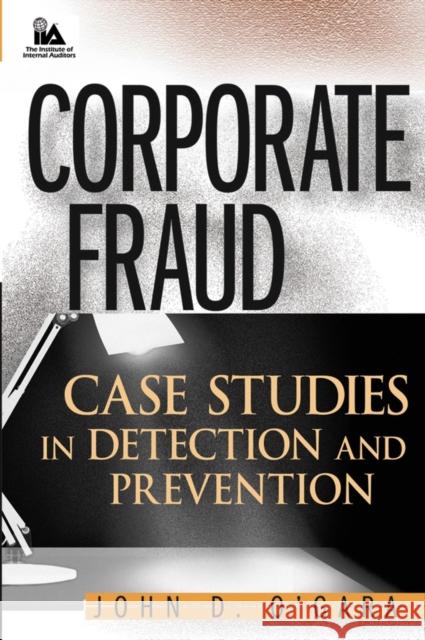 Corporate Fraud: Case Studies in Detection and Prevention O'Gara, John D. 9780471493501 John Wiley & Sons