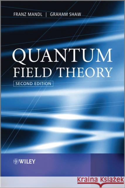 Quantum Field Theory 2e Mandl 9780471496847