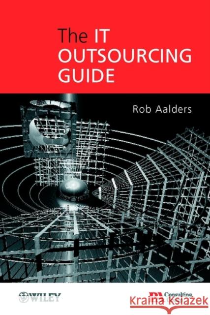 The It Outsourcing Guide Aalders, Rob 9780471499350 John Wiley & Sons