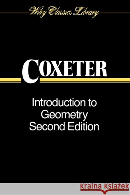 Introduction to Geometry H. S. M. Coxeter Coxeter 9780471504580 John Wiley & Sons