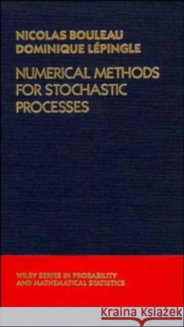 Numerical Methods for Stochastic Processes Nicolas Bouleau Bouleau                                  Lepingle 9780471546412 Wiley-Interscience