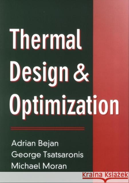 Thermal Design and Optimization Adrian Bejan George Tsatsaronis Michael Moran 9780471584674 Wiley-Interscience