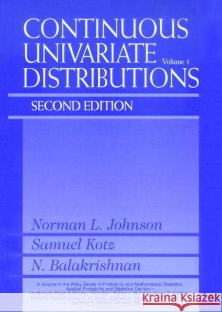 Continuous Univariate Distributions, Volume 1 Norman L. Johnson N. Balakrishnan Samuel Kotz 9780471584957