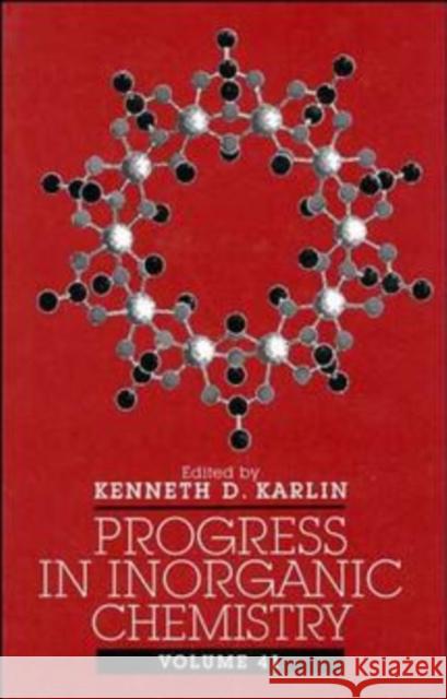 Progress in Inorganic Chemistry K. D. Karlin   9780471596998 John Wiley & Sons Inc