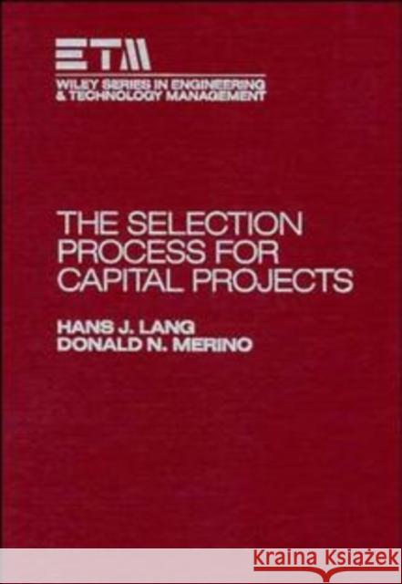 The Selection Process for Capital Projects Hans J. Lang Lang                                     Merino 9780471634256