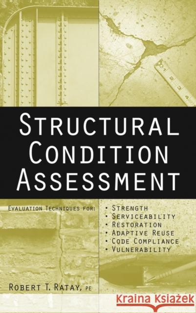 Structural Condition Assessment Robert T. Ratay 9780471647195