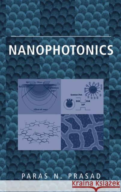 Nanophotonics Paras N. Prasad 9780471649885 Wiley-Interscience