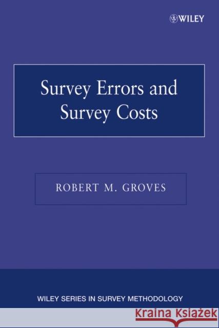 Survey Errors Survey Cost P Groves, Robert M. 9780471678519