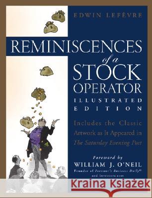 Reminiscences of a Stock Operator Edwin Lefevre M. L. Blumenthal 9780471678762 John Wiley & Sons Inc