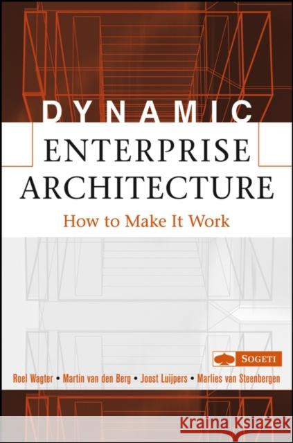 Dynamic Enterprise Architecture: How to Make It Work Van Den Berg, Martin 9780471682721